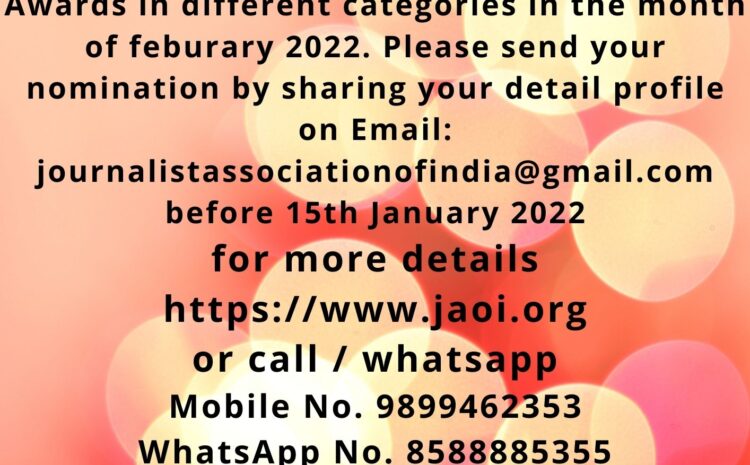  Nomination invited 27th National & Global Awards organise by Journalist Association of India (JAI) under the flagship of Journalists Federation of India (JFI)