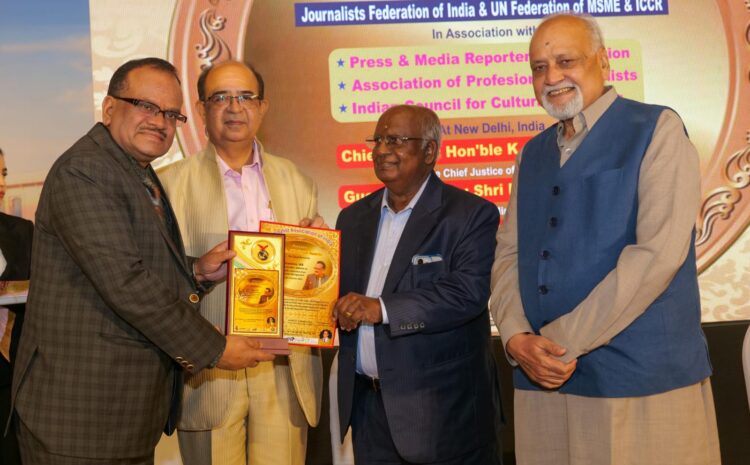  29th JAI GLOBAL AWARDS by Journalist Association of India under the flagship of Journalists Federation of India: Dr. H K Sethi