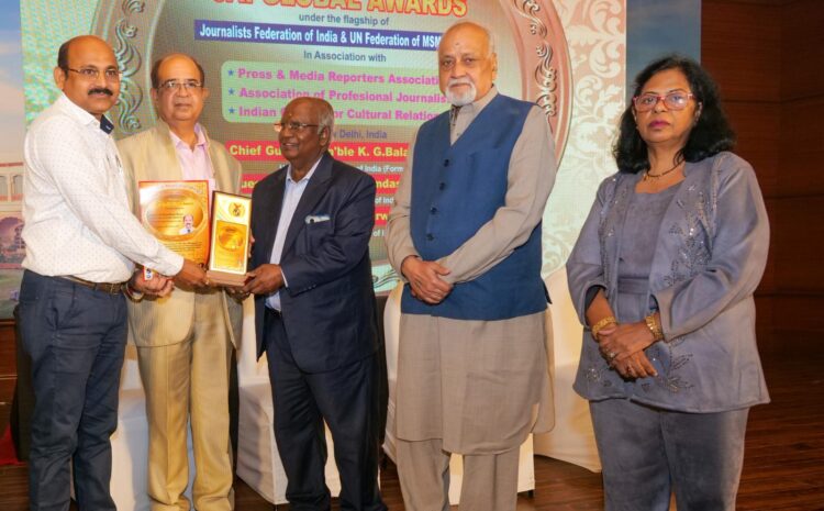  29th JAI GLOBAL AWARDS by Journalist Association of India under the flagship of Journalists Federation of India: Dr. H K Sethi